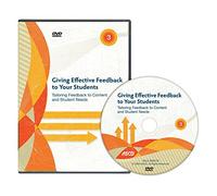 Giving Effective Feedback To Your Students, Disc 3: Tailoring Feedback Tto Content And Student Needs DVD