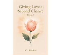 Giving Love a Second Chance