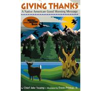 Giving Thanks: A Native American Good Morning Message (Reading Rainbow Book)