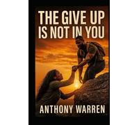 Giving up is not in you