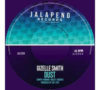 Gizelle Smith - Dust/Hey Romeo [Vinilo]