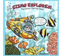 Gizmo Explores!: The Great Barrier Reef