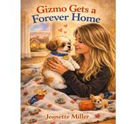 Gizmo Gets A Forever Home