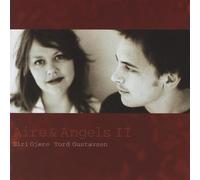 Gjaere, Siri - AIRE & ANGELS II-SIRI GJAERE / TORD GUSTAVSEN