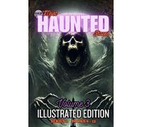 GKP Most Haunted Places Series 1: Illustrated Edition - Volume 3 (GKP Most Haunted Places Series - Illustrated Editions)