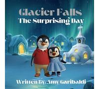 Glacier Falls: The Surprising Day (Stu and Lu Books)