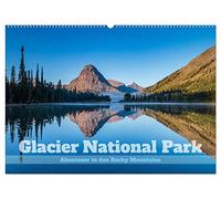 Glacier National Park - Abenteuer in den Rocky Mountains (Wandkalender 2026 DIN A2 quer), CALVENDO Monatskalender: Unvergessliche Wanderungen durch Montanas Naturjuwel