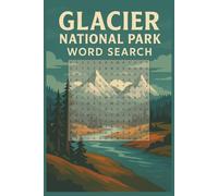 Glacier National Park Word Search Puzzle Book: Word Searches with Easy to Read Print about Glacier National Park, Wildlife, Hiking and More | 6x9 ... … Gift for Vacations, Holidays and Free Times