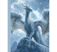 Glacier Sovereign Dragon Notebook | College Ruled Composition Journal | Epic Ice Fantasy Cover | Gift for Gamers & Writers: Frozen majesty for bold ideas and legendary thoughts