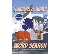 Glaciers and Trails Word Search Book: Fun and Easy-to-Read Word Searches Featuring Alaska, Travel, and Animal Themes | 6x9 inches, 110 pages | 50+ ... During Holidays, Vacations, or Free Time