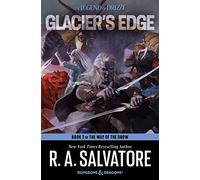 Glacier's Edge: A Novel: 2 (The Way of the Drow, 2)