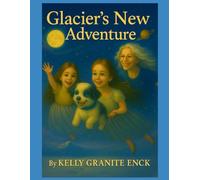 Glacier's New Adventure: A Lyrical Tale of Love, Letting Go, and Belonging