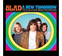 Glad - A NEW TOMORROW - THE GLAD AND NEW BREED RECORDINGS DELUXE DIGIPAK