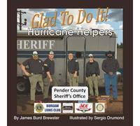 "Glad To Do It!": Pender County, North Carolina - Hurricane Helpers