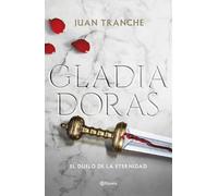 Gladiadoras: Una gran novela histórica sobre las luchadoras de la Antigua Roma (Autores Españoles e Iberoamericanos)