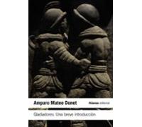 Gladiadores: Una Breve Introduccion