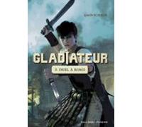 Gladiateur (tome 2) - Duel À Rome (ebook)