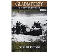 Gladiatorzy II Wojny Światowej: Szczury Pustyni [DVD] (BBC) (No hay versión española)
