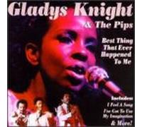 Gladys Knight & Pips - Best Thing That Ever Happen to