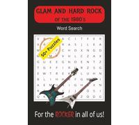 Glam and Hard Rock of the 1980's Word Search Puzzle Book: Word Searches with Easy to Read Print about Glam Rock, Hard Rock, 1980's, and More | 6x9 ... Gifts for Vacations, Holidays, and Free Times