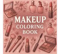 "Glam & Glow: A Makeup Coloring Adventure"