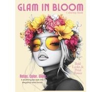 Glam in Bloom Coloring Book