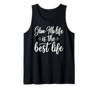 Glam-Ma Life is The Best Life For Cute Grandma Mothers Day Camiseta sin Mangas