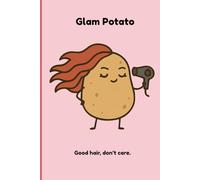Glam Potato | 6" x 9" | Cute Aesthetic Notebook for Teens & Adults | From The Potato Diaries Collection