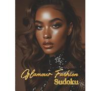 Glamour Fashion Sudoku: 1,000+ Easy to Medium Puzzles for Stylish Minds