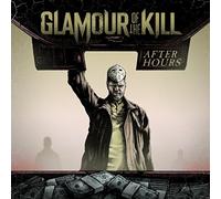 GLAMOUR OF THE KILL - After Hours