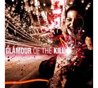 Glamour of the Kill - Glamour of the Kill