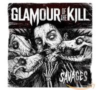 Glamour Of The Kill - Savages