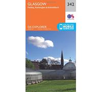 Glasgow: 342 (OS Explorer Map)