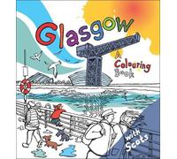 Glasgow: A Colouring Book (Colourful Languages)