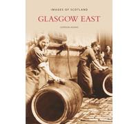 Glasgow East: Images of Scotland