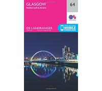 Glasgow, Motherwell & Airdrie: 064 (OS Landranger Map)