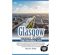 GLASGOW TRAVEL GUIDE