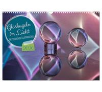 Glaskugeln im Licht - faszinierende Lightpaintings (Wandkalender 2026 DIN A3 quer), CALVENDO Monatskalender: Lightpainting mit Glaskugeln
