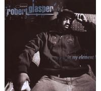 Glasper Robert - In My Element