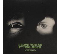 I Love You So F***ing Much (Vinilo)