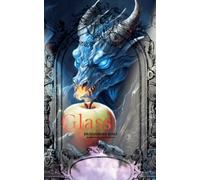 Glass: Dragonborn Kings: 5 (Phoenix Ashes Tears of Glass)