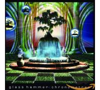GLASS HAMMER - Chronometree