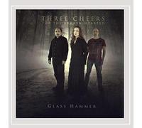 Glass Hammer - Three Cheers For The Broken-Hearted