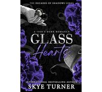 Glass Hearts: A 1930's Dark Romance: 2 (Decades of Shadows)