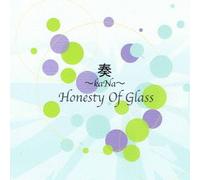 Glass No Honesty/You Make My d