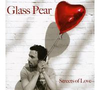 Glass Pear - Streets of Love