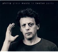 Glass,Philip^Glass,Philip - Music in 12 Parts