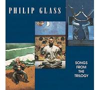 Glass, Philip - Songs from the Trilogy
