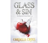 Glass & Sin: 1 (The Shattered Crowns)