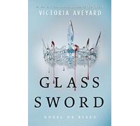 Glass Sword: 2 (Red Queen)